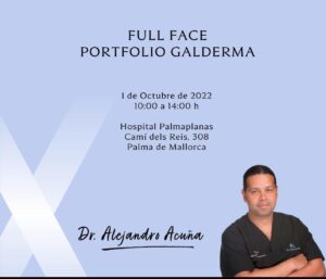 Dr Alejandro Acuña Galderma Full Face Mallorca octubre 2022